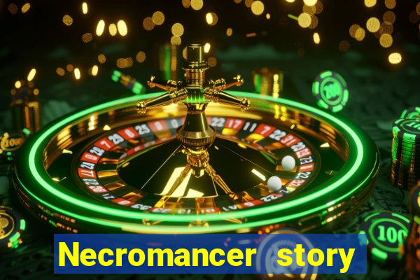 Necromancer story mod apk (unlimited skill points